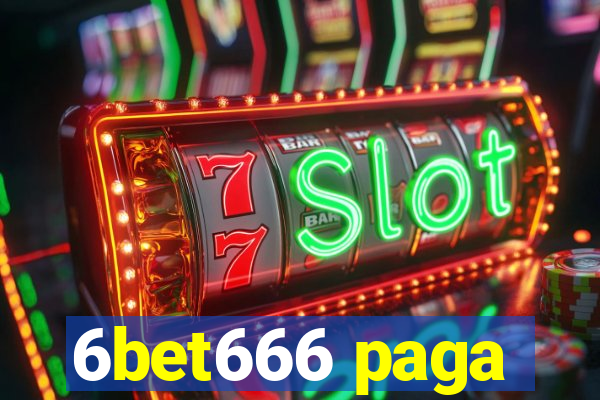 6bet666 paga